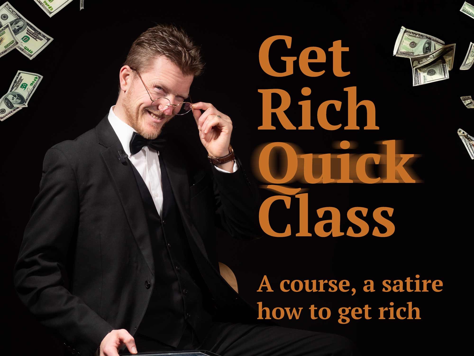 Get Rich Quick Class — a course, a satire how to get rich